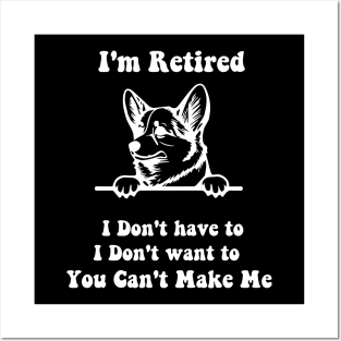 I'm Retired don't have to i don't want to pointer dog Posters and Art